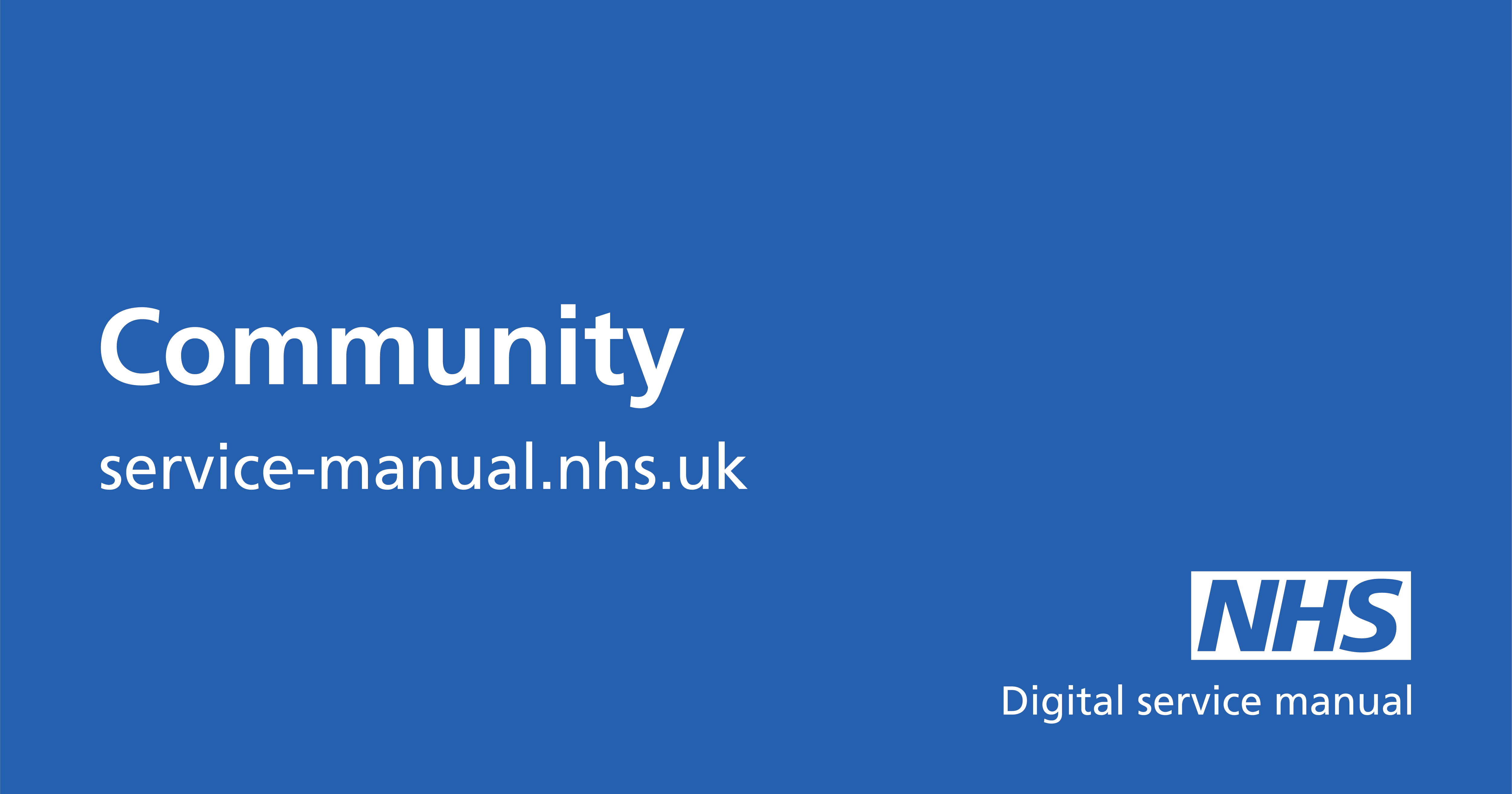 Community - NHS digital service manual